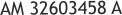 AM 32603458 A